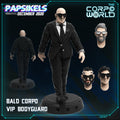 3D Printed Papsikels Bald Corpo Vip Bodyguard 28mm 32mm