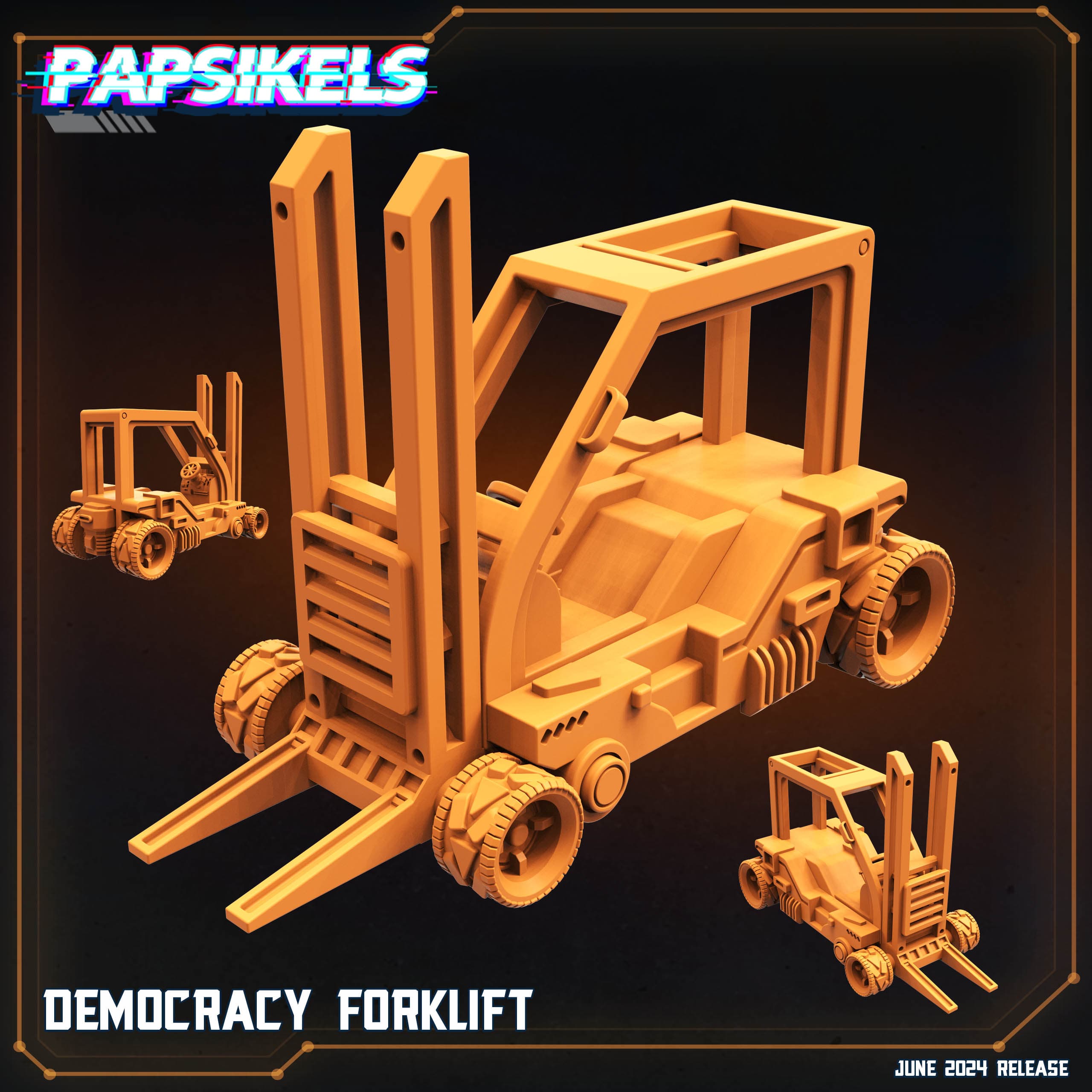 3D Printed Papsikels Democracy Forklift JUNE 2024 SCIFI 28mm 32mm