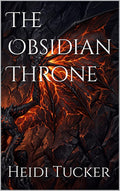 The Obsidian Throne | Book One of the Obsidian Saga